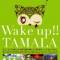 Wake up!! Tamala