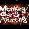 Monkey Gang Anarchy